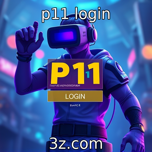 p11 login : Novas tendências na realidade virtual nos jogos